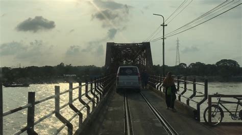 View Of Karnaphuli River From A Decade Old Karnaphuli Bridge Youtube