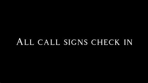 All Call Signs Check In Cinematic Youtube