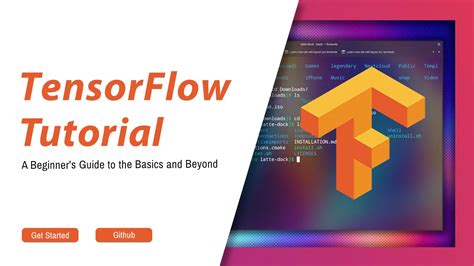 Tensorflow Tutorial A Beginners Guide To The Basics And Beyond