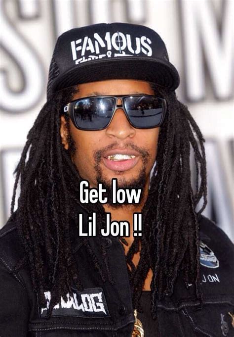 Get Low Lil Jon