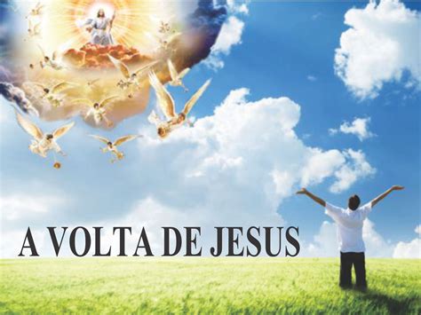 A VOLTA DE JESUS GRUPO DE LEITURA BÍBLICA