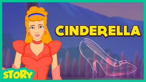 Cinderella Story For Kids Cinderella Full Fairy Tale Story Fairy