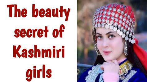 Kashmiri Girls Beauty Secret Why Kashmiri Girls Are So Beautiful