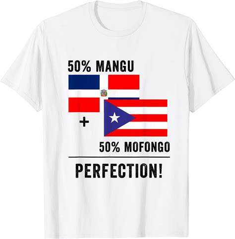 Half Puerto Rican Half Dominican Flag Boricua Domis Pr Rd T Shirt White