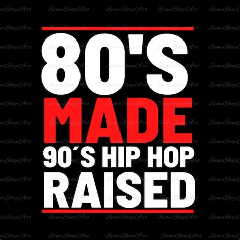 80s Made 90s Raised Svg Png Digital Download Printable Etsy Canada