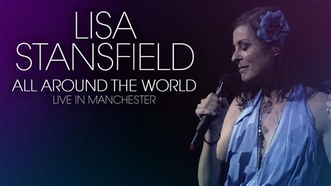 Lisa Stansfield All Around The World Live In Manchester Out August