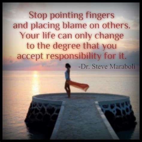 Placing Blame On Others Quotes Quotesgram