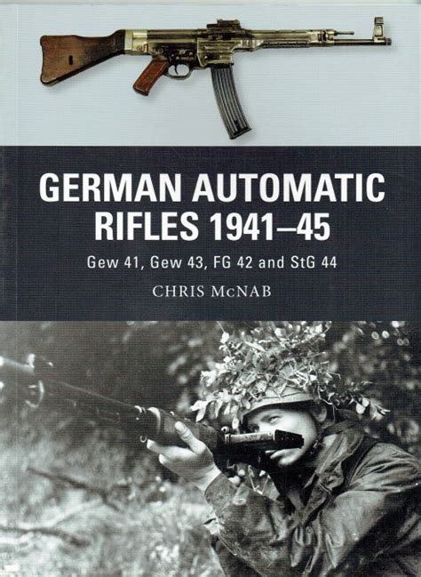 German Automatic Rifles 1941 45