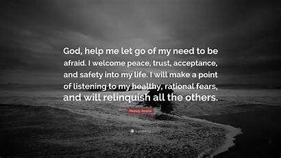 God Help Need Let Peace Quote Melody