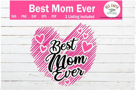 Best Mom Ever Mothers Day Shirt Making Vinyl Decal Svgpng 551098