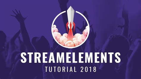 Streamelements Tutorialguide 2019 English Complete Explanation