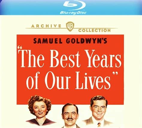 The Best Years Of Our Lives Blu Ray Re Issue Samuel Goldwyn 1946