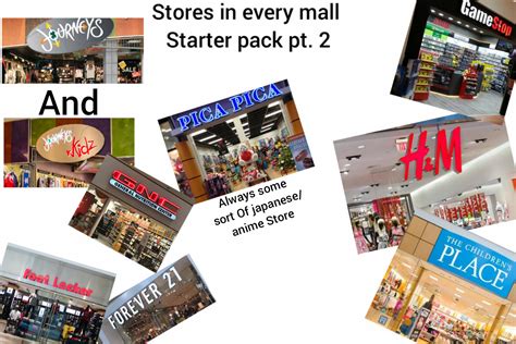 Stores You Find In Every Mall Starter Pack Pt 2 Rstarterpacks