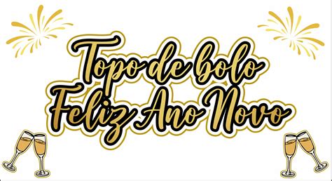 Topo De Bolo Feliz Ano Novo Para Imprimir