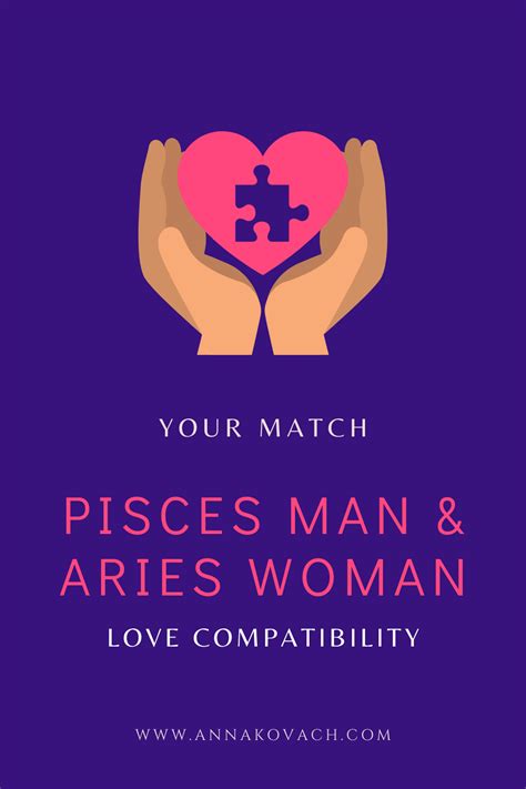 Pisces Man And Aries Woman Love Compatibility Aries Woman Aries And Pisces Pisces Relationship