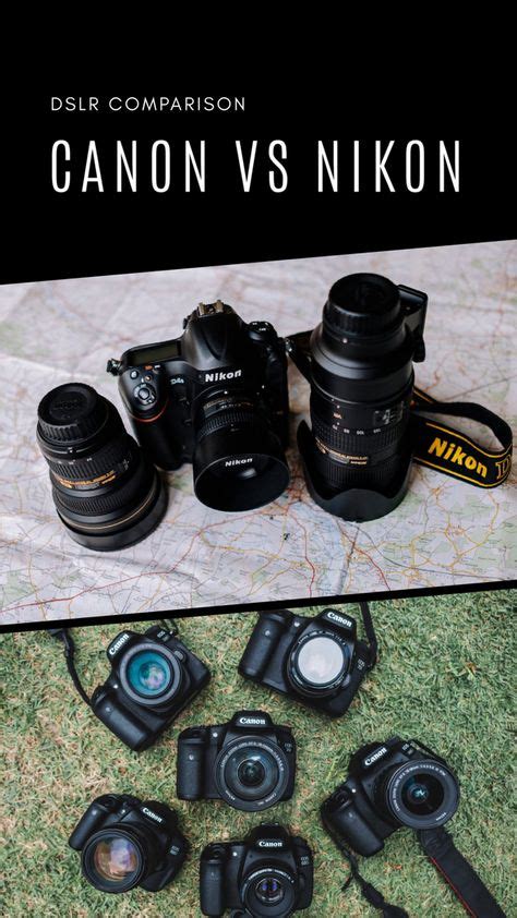 Canon Vs Nikon Dslr Comparison Photography Marketing Amazing