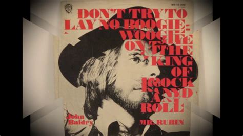 Long John Baldry Don T Try To Lay No Boogie Woogie On The King Of Rock And Roll Hq Youtube