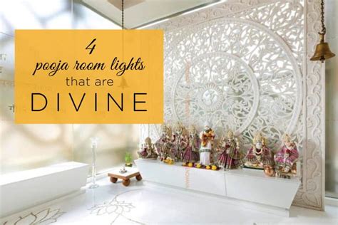 Pooja Room Lights That Are Gloriously Divine Room Lights Pooja Room