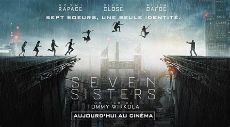 Seven Sisters De Tommy Wirkola Critique Ciné Freakin Geek