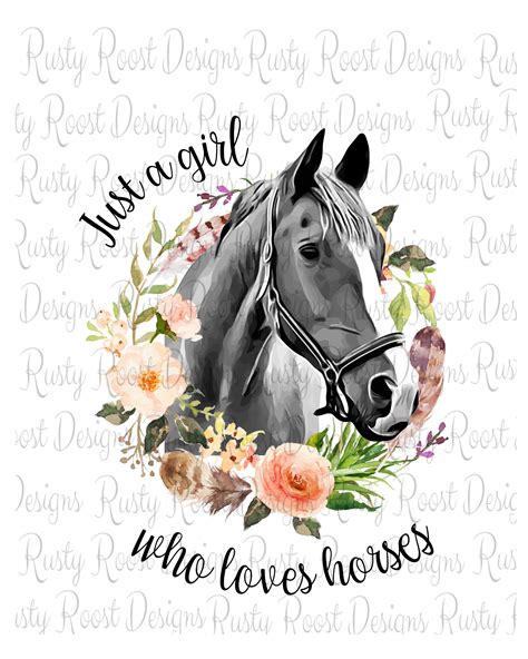 Just A Girl Who Loves Horses Pnghorse Sublimation Designs