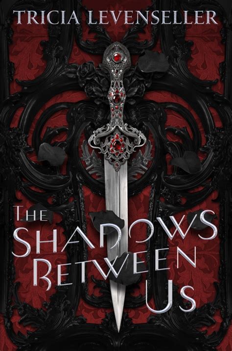 Cant Wait Wednesday The Shadows Between Us By Tricia Levenseller