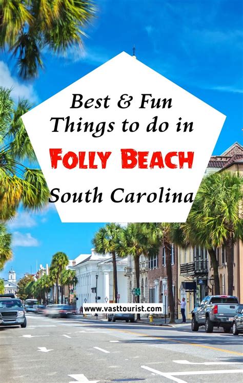 22 Best And Fun Things To Do In Folly Beach Sc South Carolina In 2023