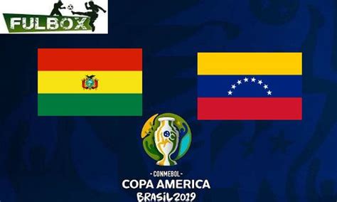 » bolivia vs venezuela en vivo. Resultado: Bolivia vs Venezuela Vídeo Resumen- Goles Jornada 3 Copa América 2019