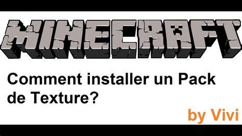 FR HD Minecraft Comment Installer Un Pack De Texture YouTube