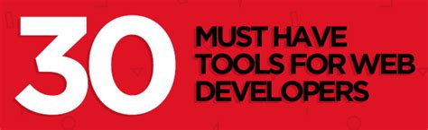 30 Must Have Tools For Web Developers