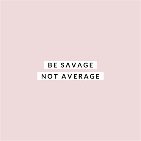 Wallpaper Savage Quotes For Girls Jayamotif