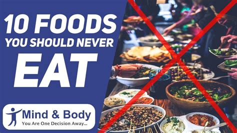 10 Foods You Should Never Eat 🙅🏻‍♀️⚠️ Youtube