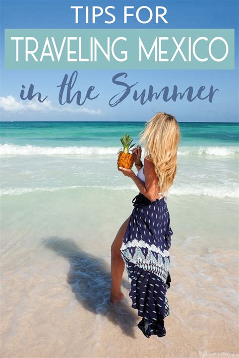 Tips For Traveling Mexico In The Summer The Blonde Abroad