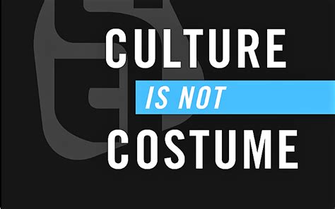 Halloween Reminder Culture Is Not A Costume Insidenc