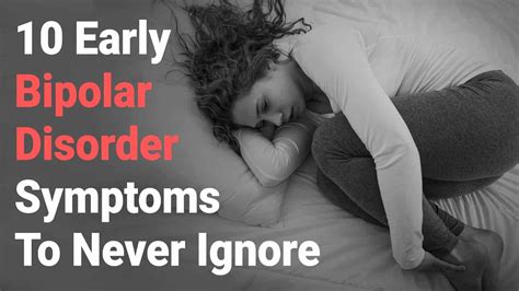 10 Early Bipolar Disorder Symptoms To Never Ignore
