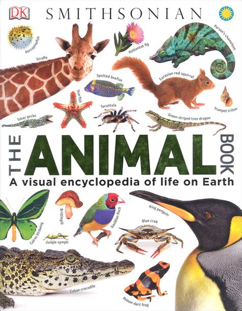 Animal Book Visual Encyclopedia Of Life On Earth Smithsonian