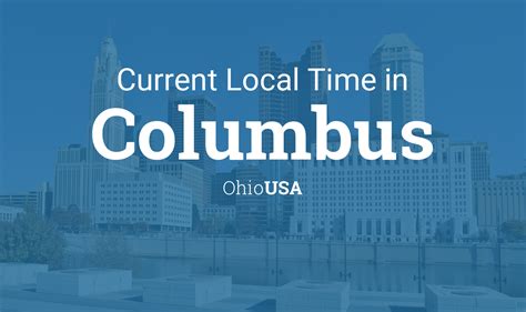 Current Local Time In Columbus Ohio Usa