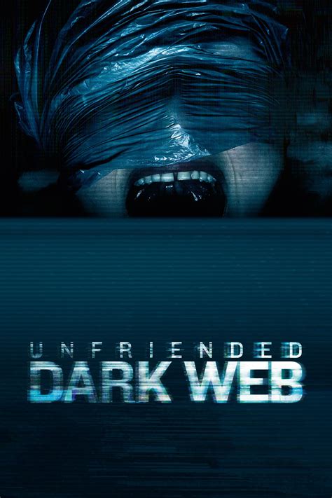 Unfriended Dark Web 2018 Posters — The Movie Database Tmdb