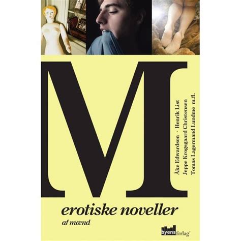 M Erotiske Noveller Af M Nd Erotiske Noveller Af M Nd H Fte Se