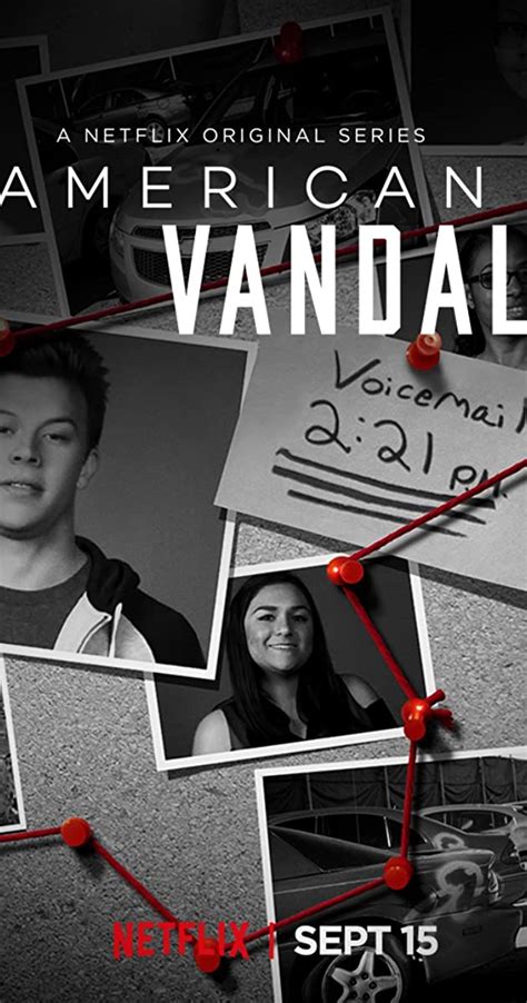 I've seen all eight episodes) no longer has surprise on its side, and instead comes burdened with. American Vandal (TV Series 2017-2018) - IMDb