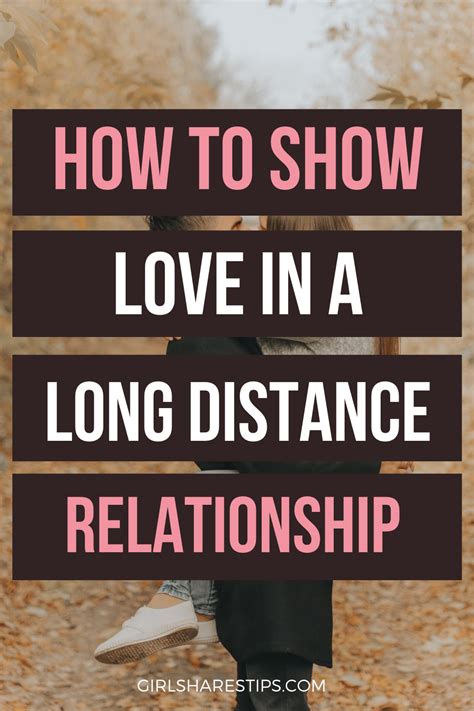 How To Show Him You Love Him In A Long Distance Relationship Long Distance Rela How To Show