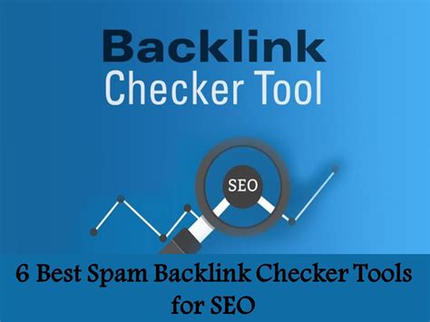 6 Best Spam Backlink Checker Tools For Seo