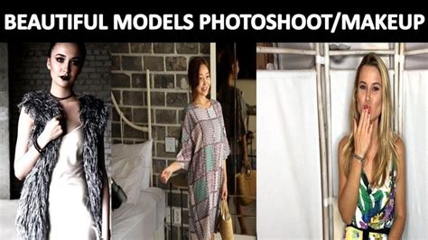Modeling Photoshoot Poses Beautiful Models Behind The Scenes Fashion