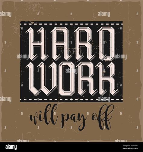 Motivational Poster Hard Work Will Pay Off Inspirational Quote