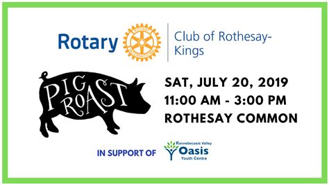 2nd Annual Pig Roast Rotary Club Of Rothesay Kings