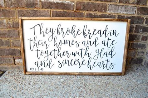 They Broke Bread Acts 246 Custom Wood Signs Custom Wood Plaque Sign