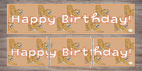 Tiger Birthday Banner Twinkl Party Teacher Made Twinkl