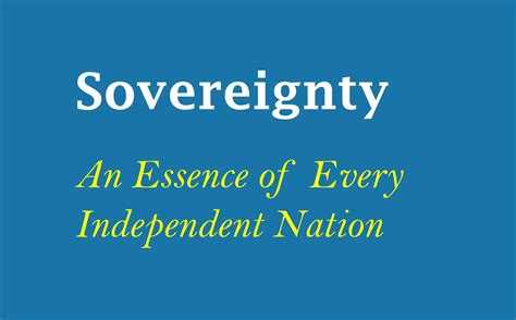 Sovereignty An Essence Of Every Independent Nation Law Corner
