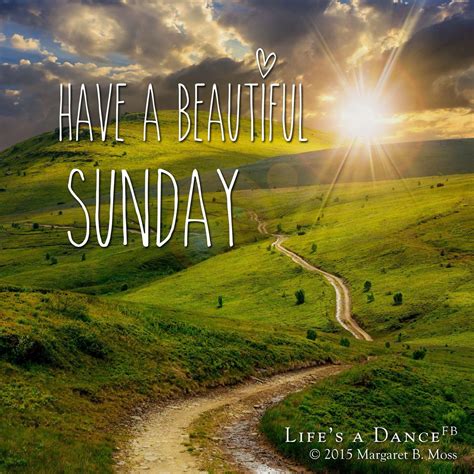 Have A Beautiful Sunday Sunday Sunday Quotes Happy Sunday Sunday Quote