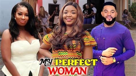 new my perfect woman 5and6 stephen odimgbe ekene umenwa 2021 latest nigerian movie youtube