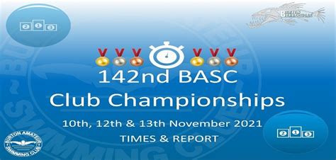 142nd Basc Club Championships 2021 Times And Report Burton Amateur Swimming Club